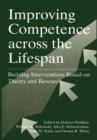 Image for Improving competence across the lifespan  : building interventions based on theory and research