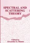 Image for Spectral and Scattering Theory