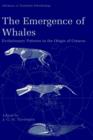 Image for The emergence of whales  : patterns in the origin of cetacea