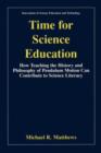 Image for Time for Science Education : How Teaching the History and Philosophy of Pendulum Motion can Contribute to Science Literacy