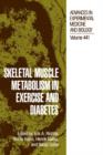 Image for Skeletal Muscle Metabolism in Exercise and Diabetes