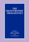 Image for The phototrophic prokaryotes  : proceedings of the ninth international syposium held in Vienna, Austria, September 6-12, 1997