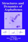 Image for Structures and Dynamics of Asphaltenes