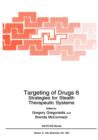 Image for Targeting of drugs 6  : strategies for stealth therapeutic systems