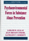 Image for Psychoenvironmental Forces in Substance Abuse Prevention
