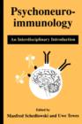 Image for Psychoneuroimmunology : An Interdisciplinary Introduction