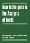 Image for New Techniques in the Analysis of Foods