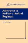 Image for Adherence to Pediatric Medical Regimens