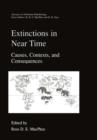 Image for Extinctions in Near Time : Causes, Contexts, and Consequences