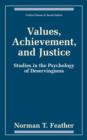 Image for Values, Achievement, and Justice
