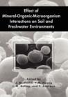 Image for Effect of Mineral-Organic-Microorganism Interactions on Soil and Freshwater Environments
