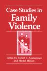 Image for Case Studies in Family Violence