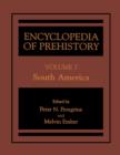 Image for Encyclopedia of Prehistory : Volume 7: South America