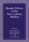 Image for Health Effects of the New Labour Market