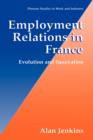 Image for Employment relations in France  : evolution and innovation