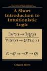 Image for A Short Introduction to Intuitionistic Logic