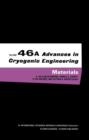 Image for Advances in Cryogenic Engineering Materials : Volume 46, Part A