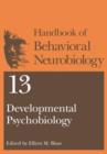Image for Developmental psychobiology, developmental neurobiology and behavioral ecology  : mechanisms and early principles