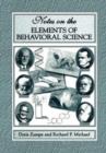 Image for Notes on the Elements of Behavioral Science