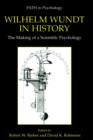 Image for Wilhelm Wundt in History : The Making of a Scientific Psychology