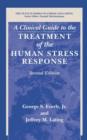 Image for A Clinical Guide to the Treatment of the Human Stress Response