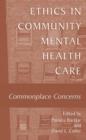 Image for Ethics in community mental health care  : commonplace concerns