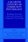 Image for A Quarter Century of Community Psychology : Readings from the American Journal of Community Psychology