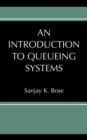 Image for An Introduction to Queueing Systems