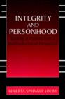 Image for Integrity and Personhood:: Looking at Patients from a Bio/Psycho/Social Perspective