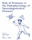 Image for Role of Proteases in the Pathophysiology of Neurodegenerative Diseases