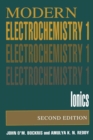 Image for Modern Electrochemistry 1: Ionics