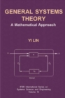 Image for General Systems Theory: A Mathematical Approach