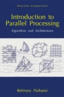 Image for Introduction to Parallel Processing: Algorithms and Architectures