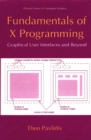 Image for Fundamentals of X Programming: Graphical User Interfaces and Beyond