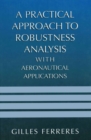 Image for A Practical Approach to Robustness Analysis with Aeronautical Applications
