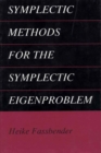 Image for Symplectic Methods for the Symplectic Eigen-problem