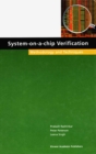 Image for System-on-a-Chip Verification: Methodology and Techniques
