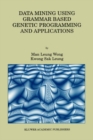 Image for Data mining using grammar-based genetic programming and applications