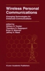 Image for Wireless personal communications: emerging technologies for enhanced communications