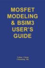 Image for MOSFET Modeling and BSIM3 User&#39;s Guide