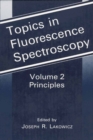 Image for Topics in Fluorescence Spectroscopy: Volume 2: Principles : 2