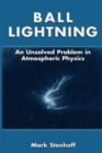 Image for Ball lightning: an unsolved problem in atmospheric physics