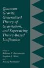 Image for Quantum Gravity, Generalized Theory of Gravitation and Superstring Theory-Based Unification