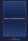Image for Physics of Low Dimensional Systems