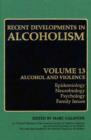 Image for Recent Developments in Alcoholism: Volume 13: Alcohol and Violence - Epidemiology, Neurobiology, Psychology, Family Issues : 13