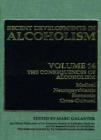 Image for Recent Developments in Alcoholism: Volume 14: The Consequences of Alcoholism - Medical, Neuropsychiatric, Economic, Cross-Cultural : 14