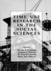 Image for Time Use Research in the Social Sciences