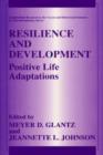 Image for Resilience and Development: Positive Life Adaptations