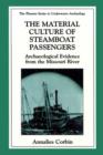 Image for The Material Culture of Steamboat Passengers: Archaeological Evidence from the Missouri River