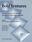 Image for Bold Ventures - Volume 1: Patterns Among Innovations in Science and Mathematics Education : Vol.1